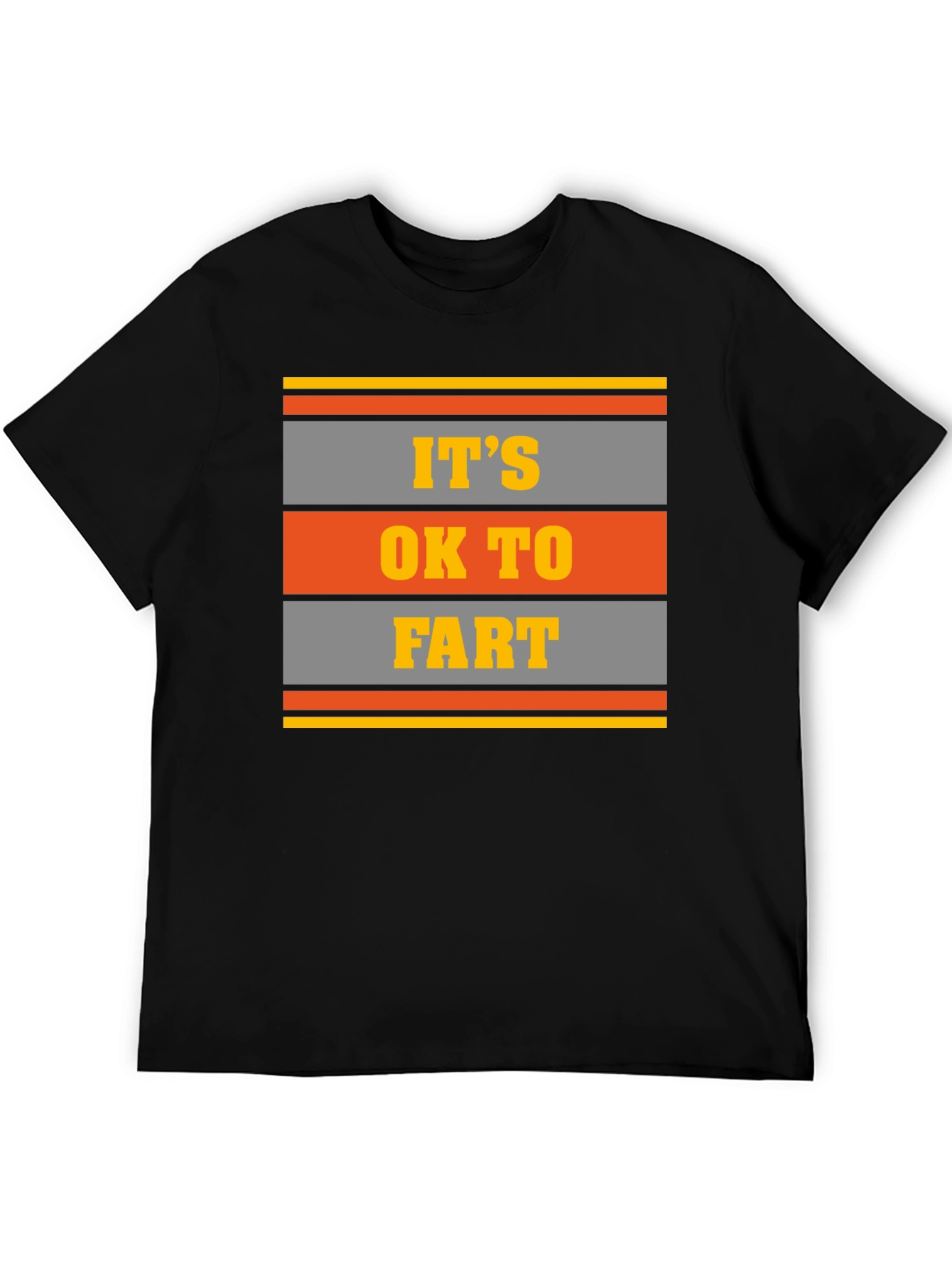 Its OK To Fart Graphic Tee
