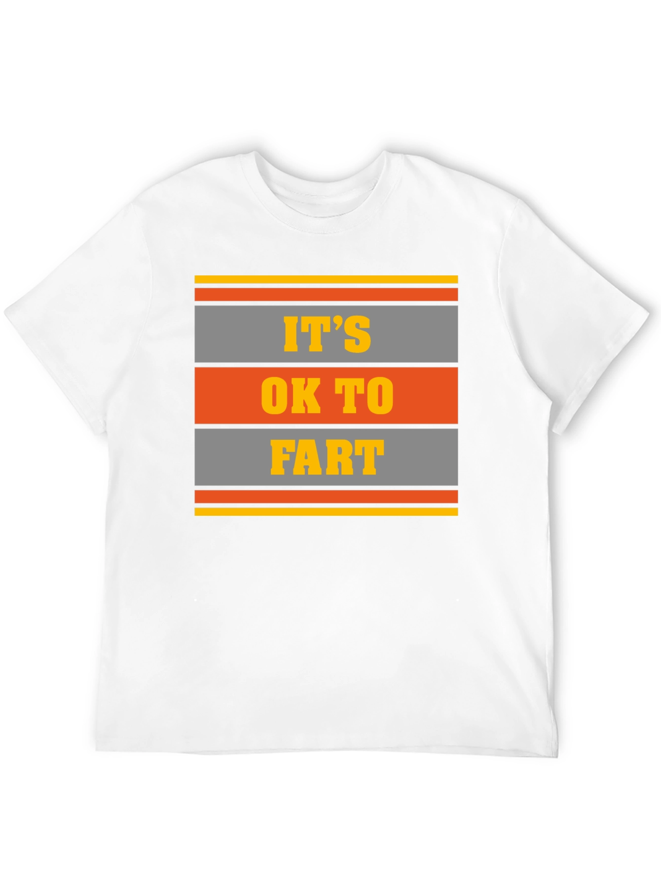 Its OK To Fart Graphic Tee