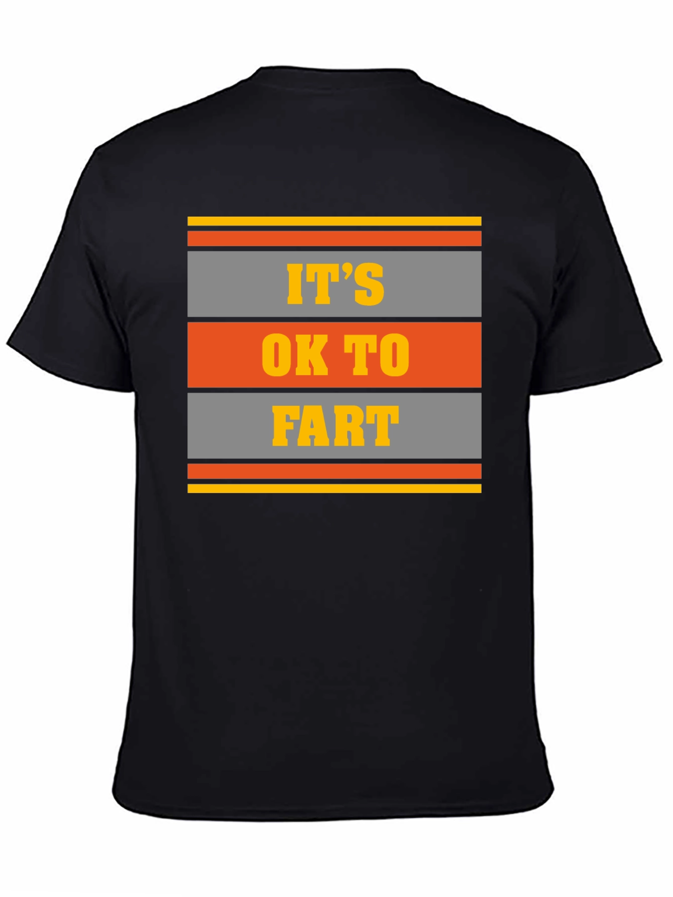 Its OK To Fart Graphic Tee