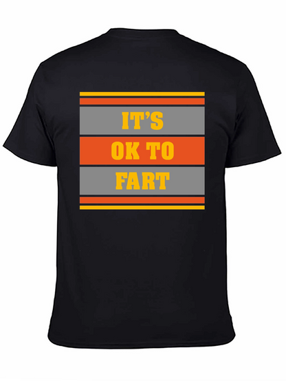 Its OK To Fart Graphic Tee