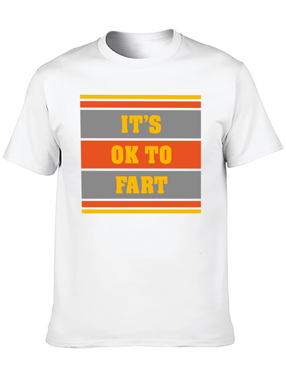 Its OK To Fart Graphic Tee