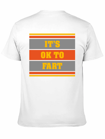 Its OK To Fart Graphic Tee