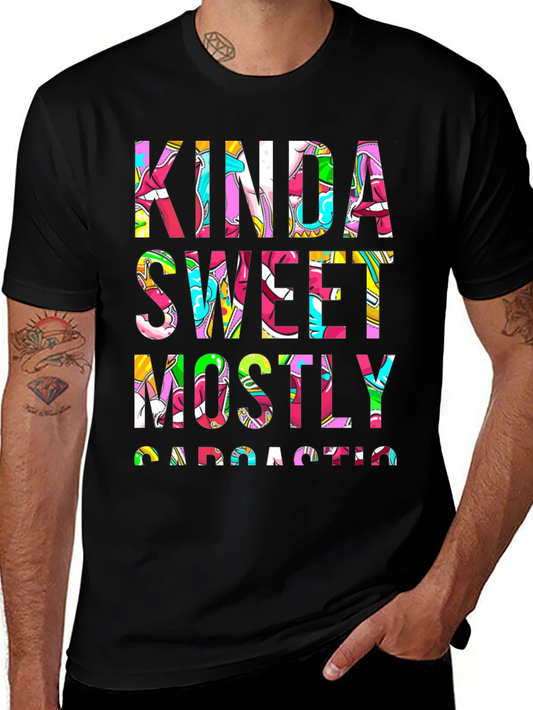 Kinda Sweet Mostly Sarcastic Graphic Tee