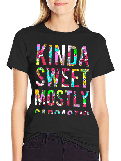 Kinda Sweet Mostly Sarcastic Graphic Tee
