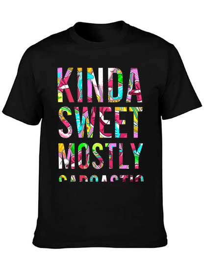 Kinda Sweet Mostly Sarcastic Graphic Tee