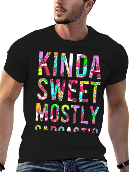 Kinda Sweet Mostly Sarcastic Graphic Tee