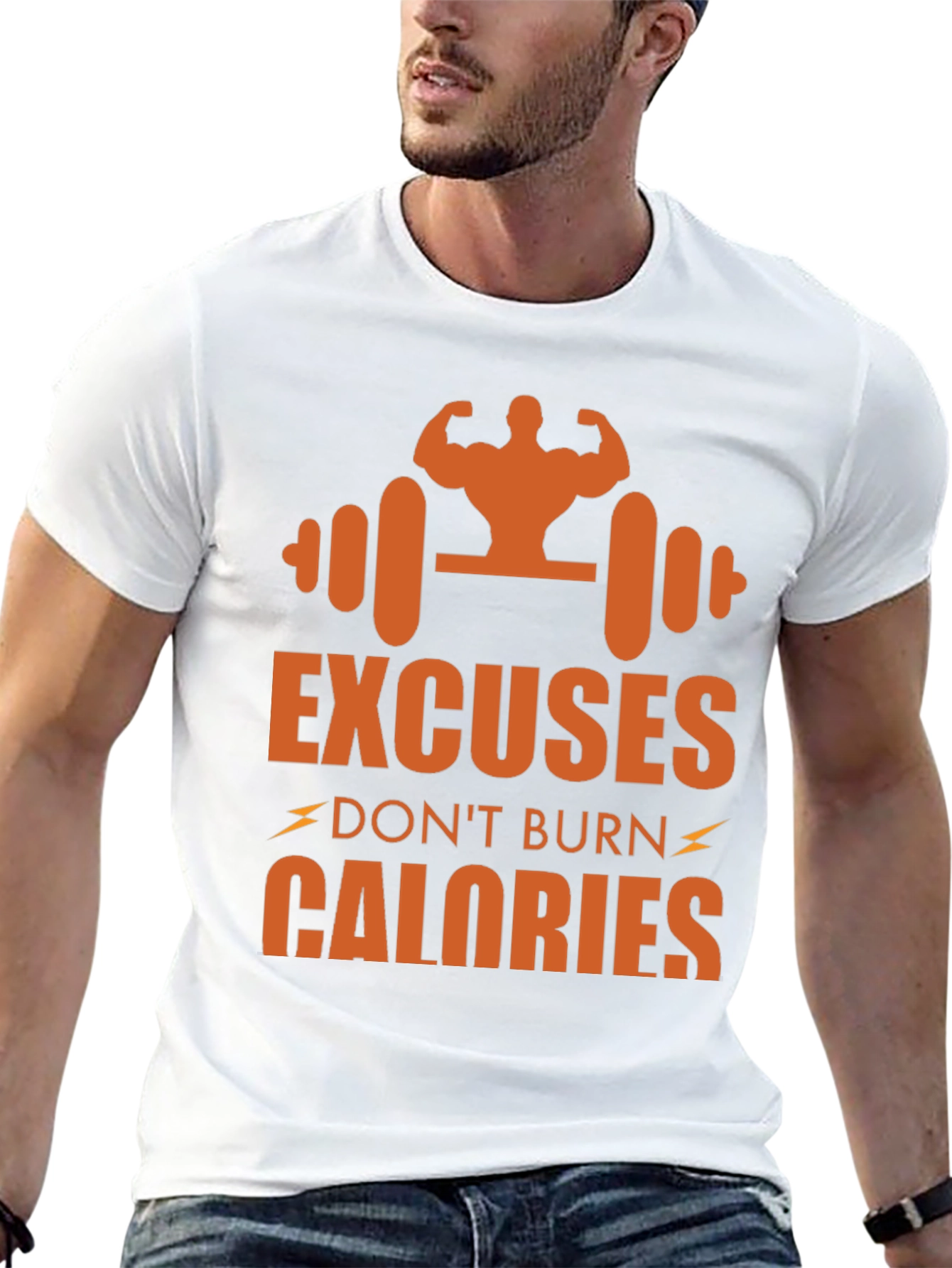 Excuses Dont Burn Calories Graphic Tee
