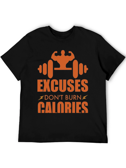 Excuses Dont Burn Calories Graphic Tee