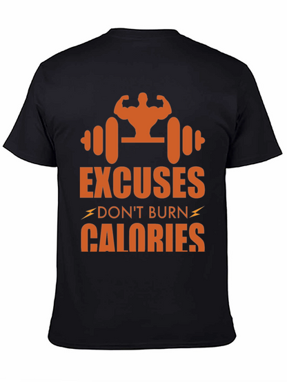Excuses Dont Burn Calories Graphic Tee