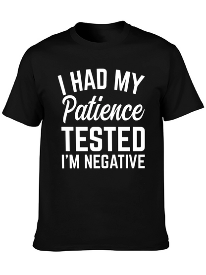 Humorous Patience Tested Graphic Tee