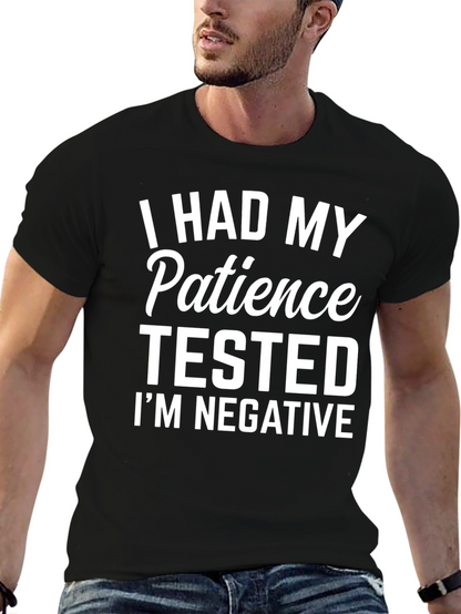 Humorous Patience Tested Graphic Tee
