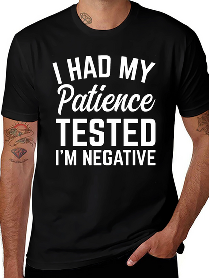 Humorous Patience Tested Graphic Tee