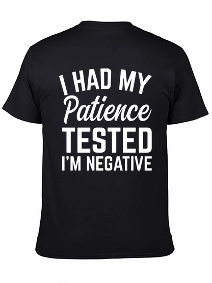 Humorous Patience Tested Graphic Tee