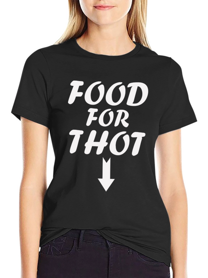 Food For Thot T-Shirt - Funny Slogan Tee