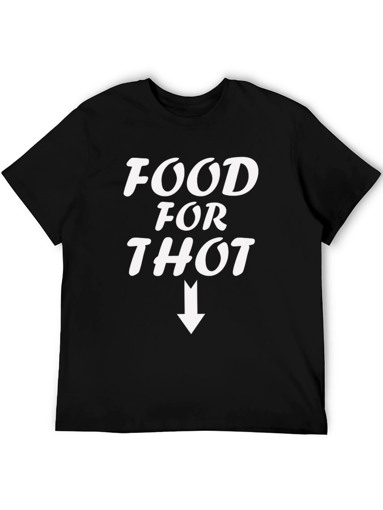 Food For Thot T-Shirt - Funny Slogan Tee