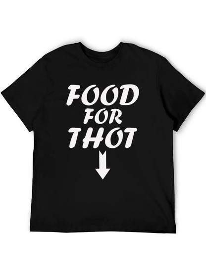 Food For Thot T-Shirt - Funny Slogan Tee