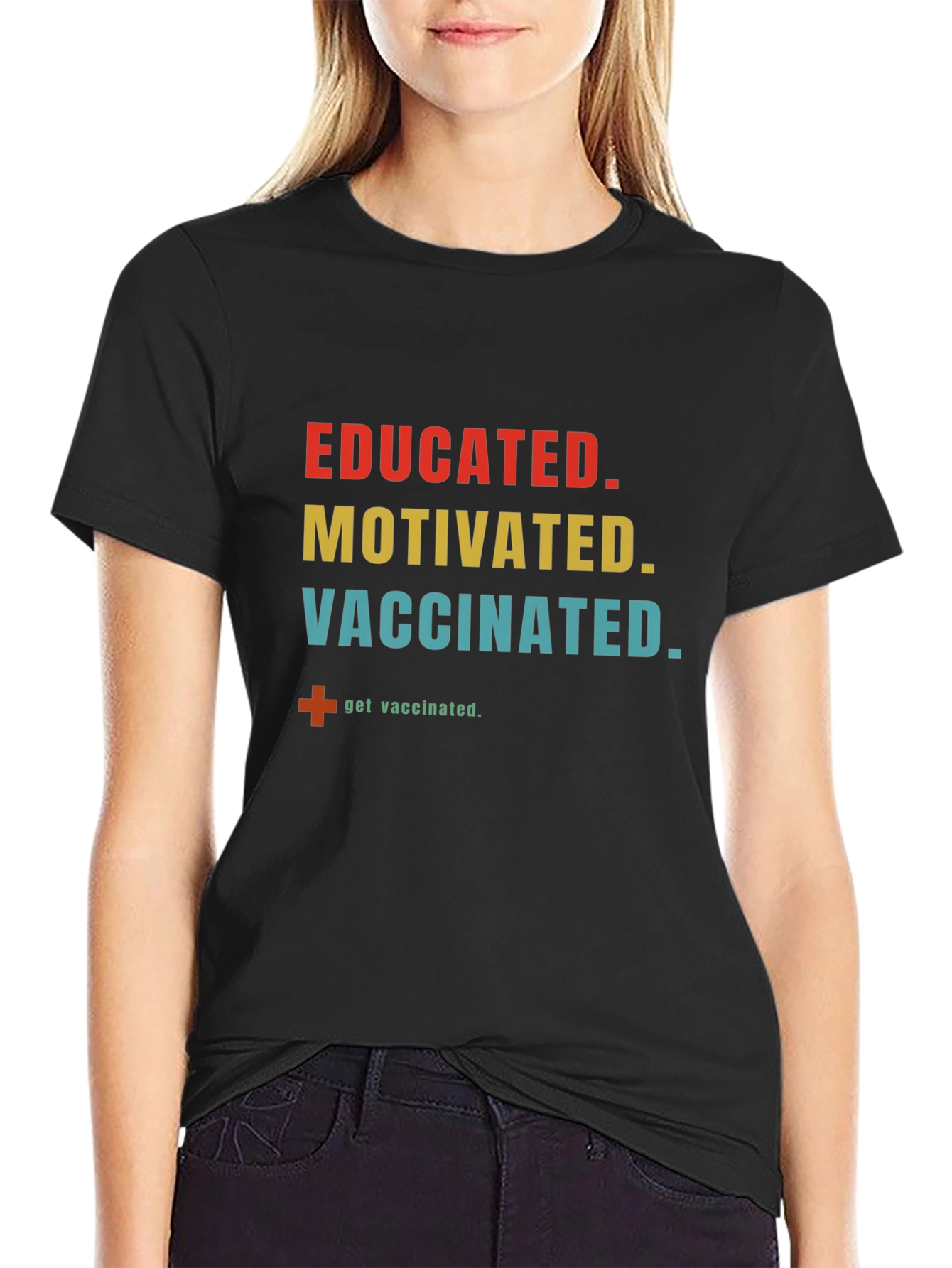 Educated Motivated Vaccinated T-Shirt