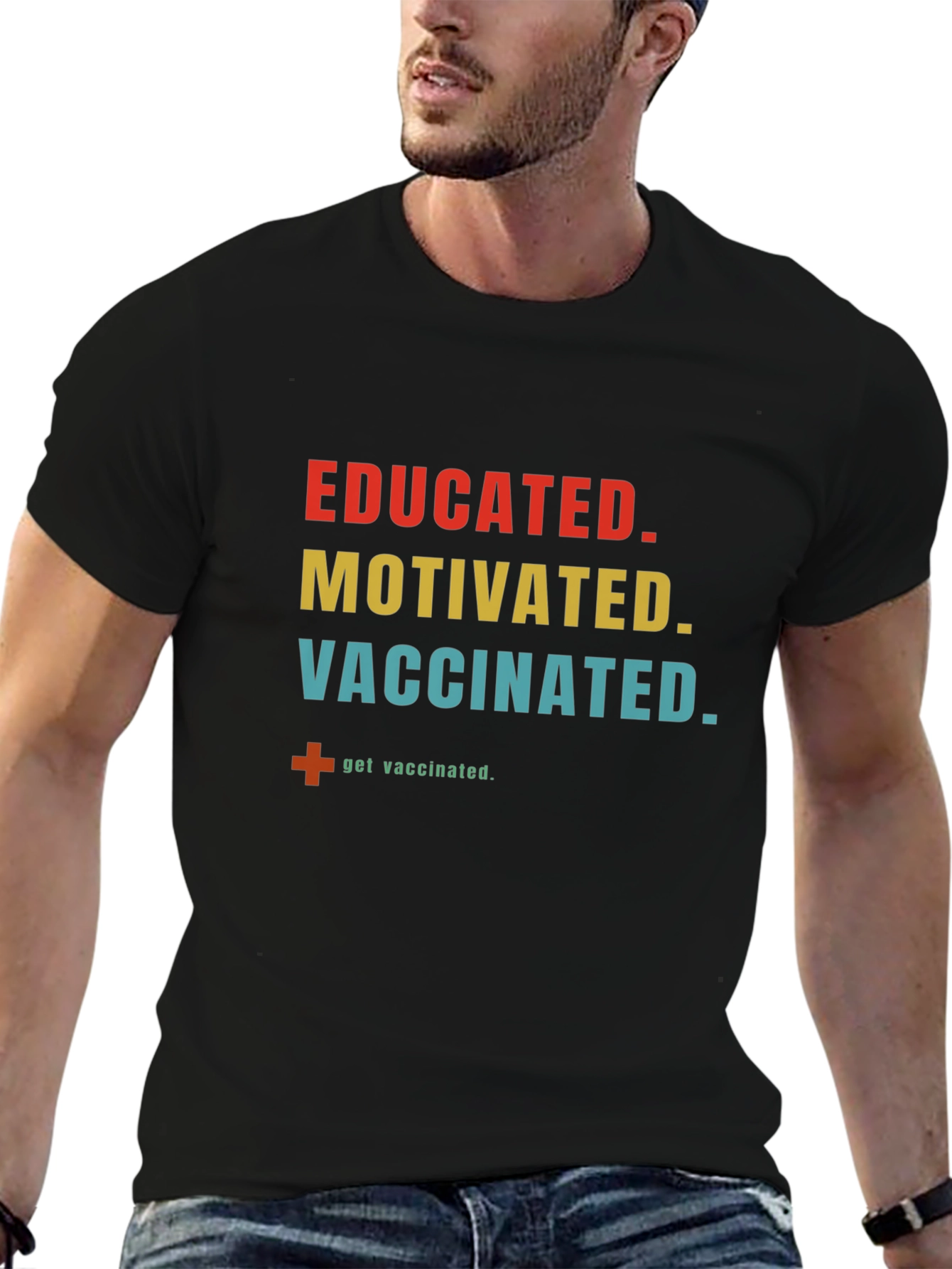 Educated Motivated Vaccinated T-Shirt