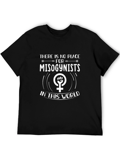 No Place for Misogynists T-Shirt
