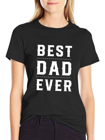 Best Dad Ever Black Graphic T-Shirt