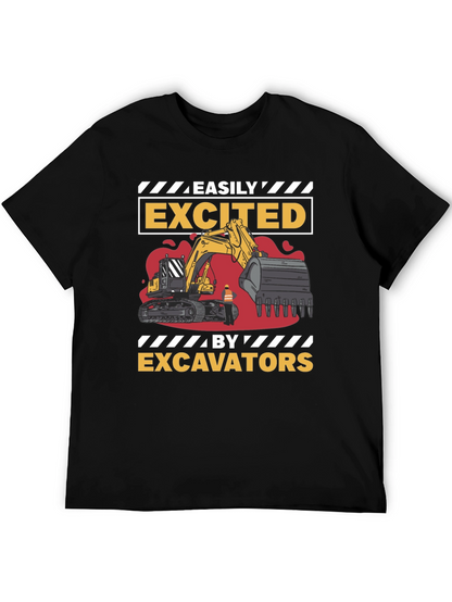 Easily Excited By Excavators Mens T-Shirt