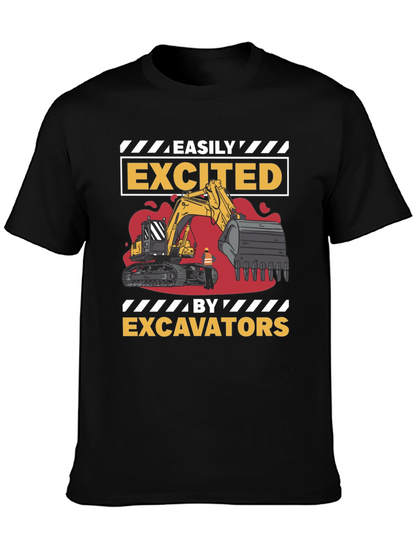 Easily Excited By Excavators Mens T-Shirt