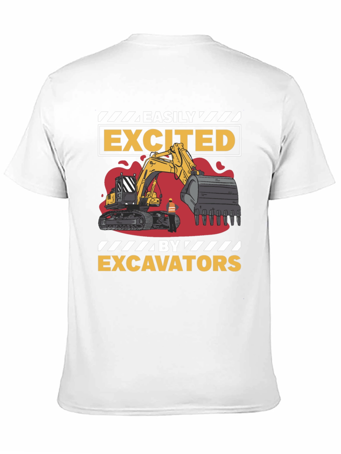 Easily Excited By Excavators Mens T-Shirt
