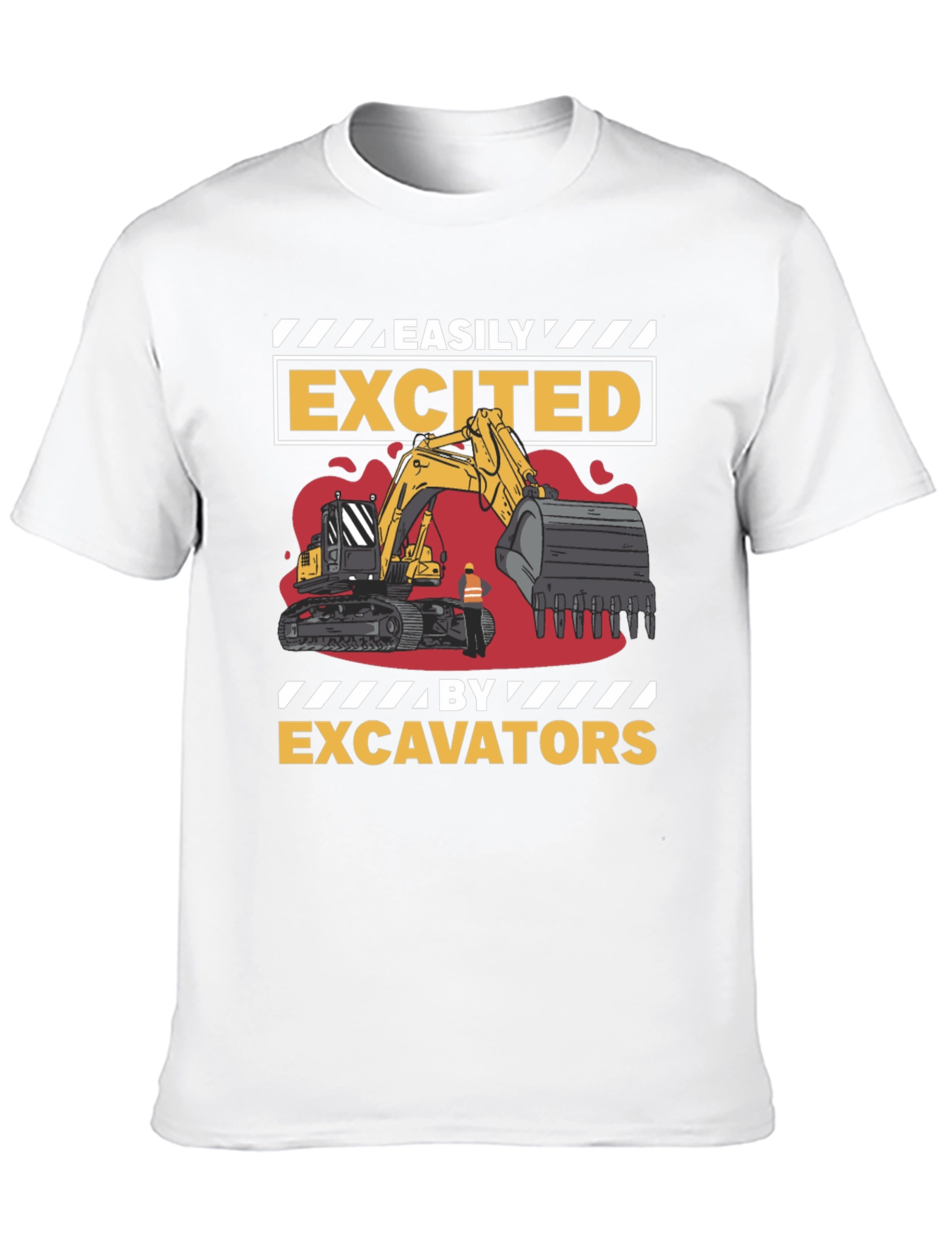 Easily Excited By Excavators Mens T-Shirt