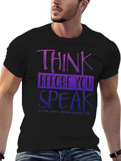 Think Before You Speak Graphic Tee - Black