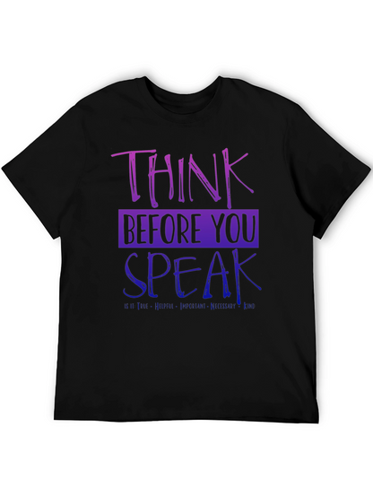 Think Before You Speak Graphic Tee - Black