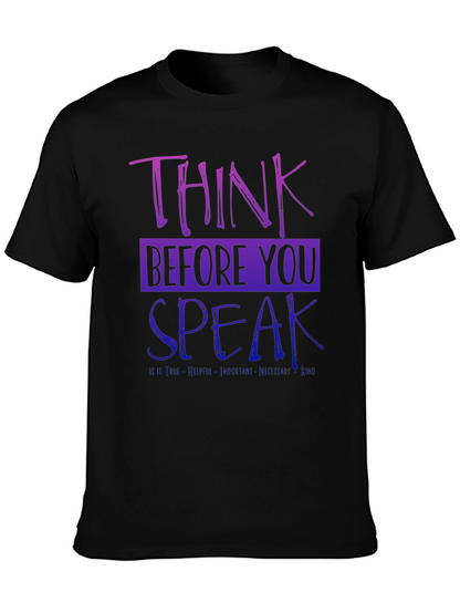 Think Before You Speak Graphic Tee - Black