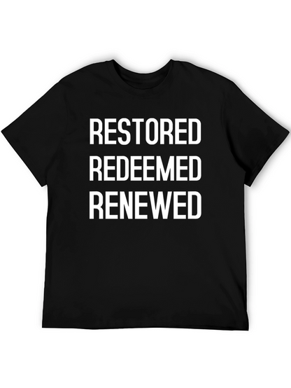 Restored Redeemed Renewed Graphic T-Shirt