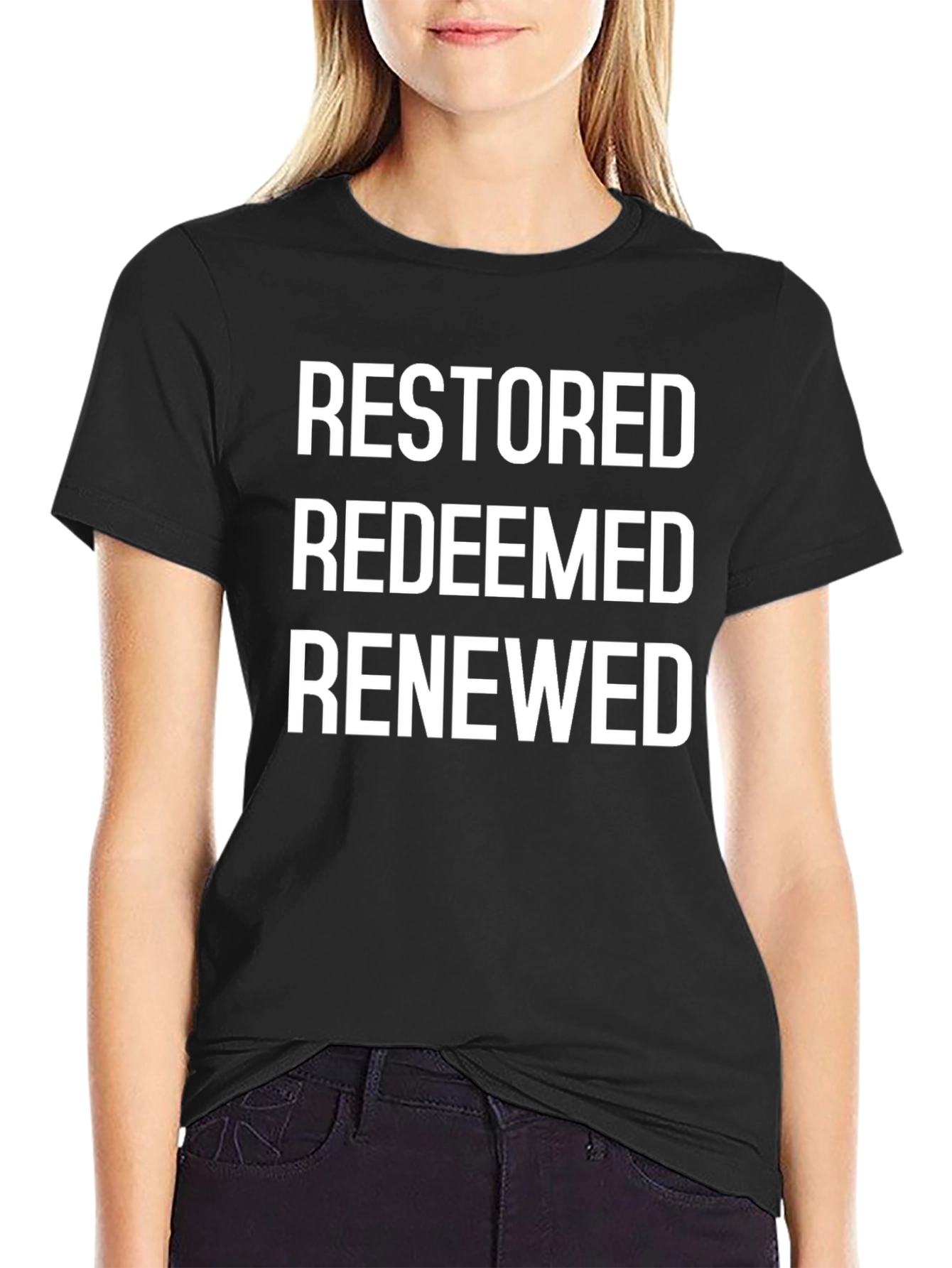 Restored Redeemed Renewed Graphic T-Shirt