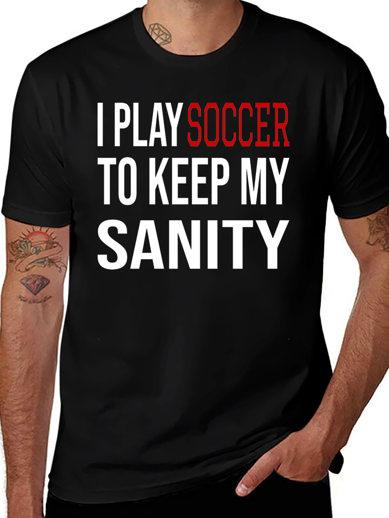 I Play Soccer T-Shirt Funny Sanity Graphic Tee