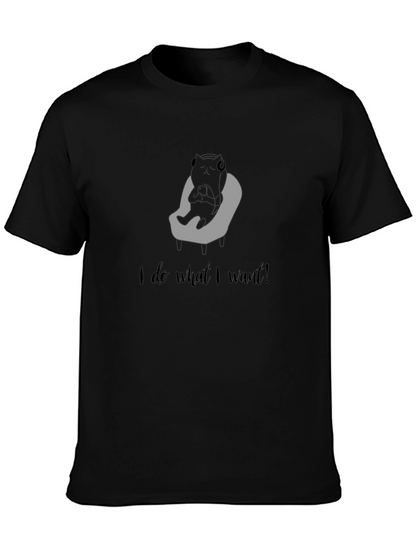 I do what I want! Graphic Tee