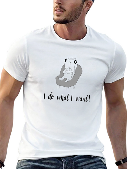 I do what I want! Graphic Tee