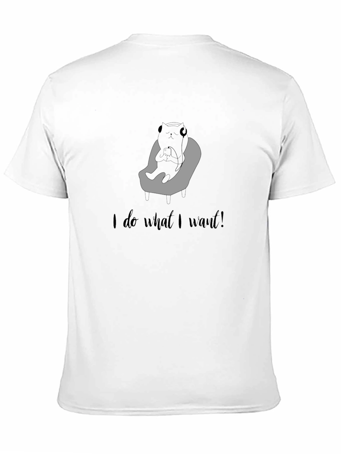 I do what I want! Graphic Tee