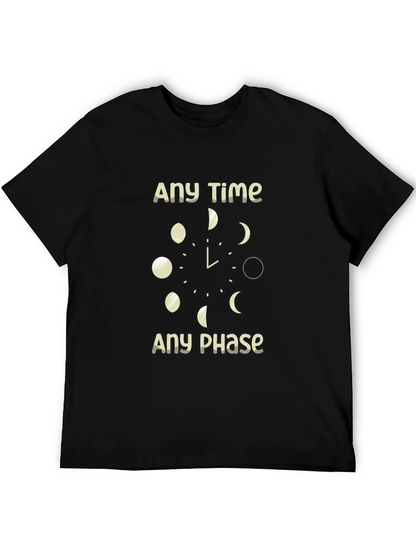 Any Time Any Phase Graphic T-Shirt
