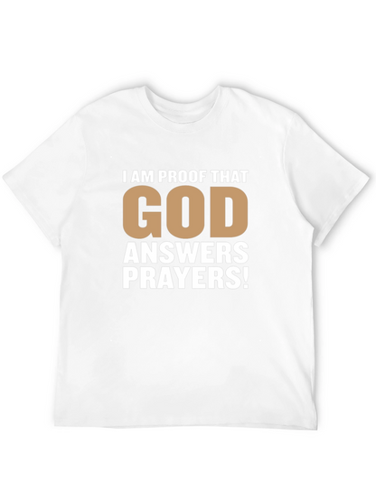 Proof That God Answers Prayers T-Shirt