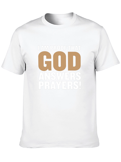 Proof That God Answers Prayers T-Shirt