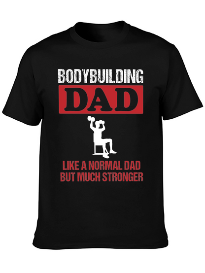 Bodybuilding Dad T-Shirt - Strongman Gift