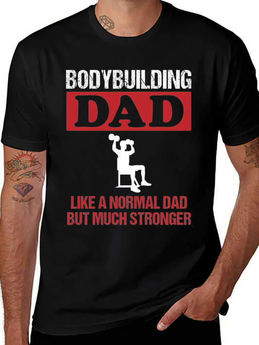 Bodybuilding Dad T-Shirt - Strongman Gift