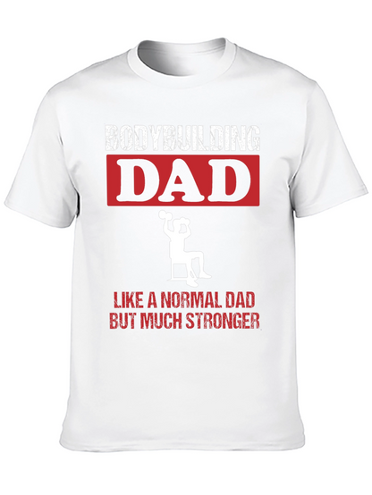 Bodybuilding Dad T-Shirt - Strongman Gift