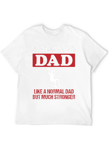 Bodybuilding Dad T-Shirt - Strongman Gift