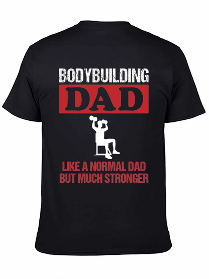 Bodybuilding Dad T-Shirt - Strongman Gift