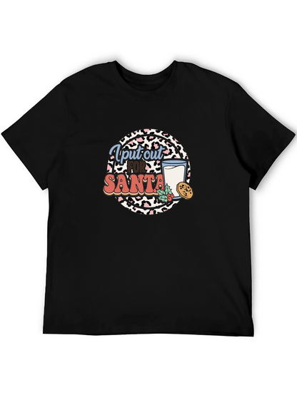I Put Out For Santa Graphic T-Shirt