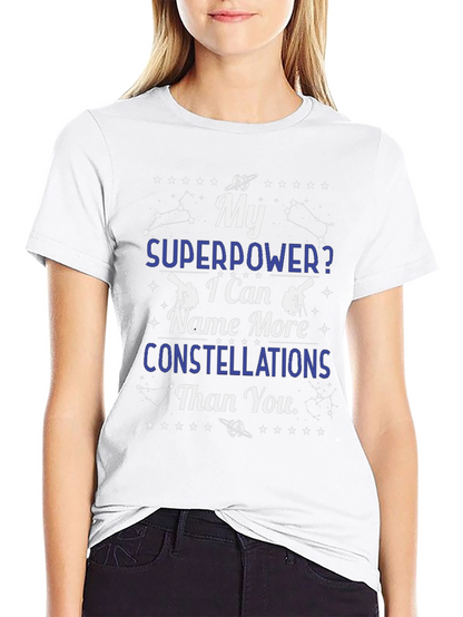 My Superpower Constellations T-Shirt