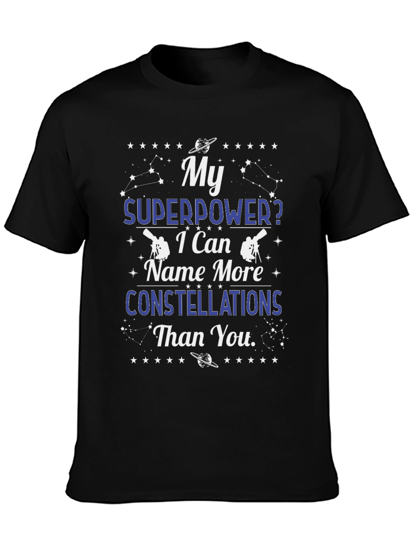 My Superpower Constellations T-Shirt