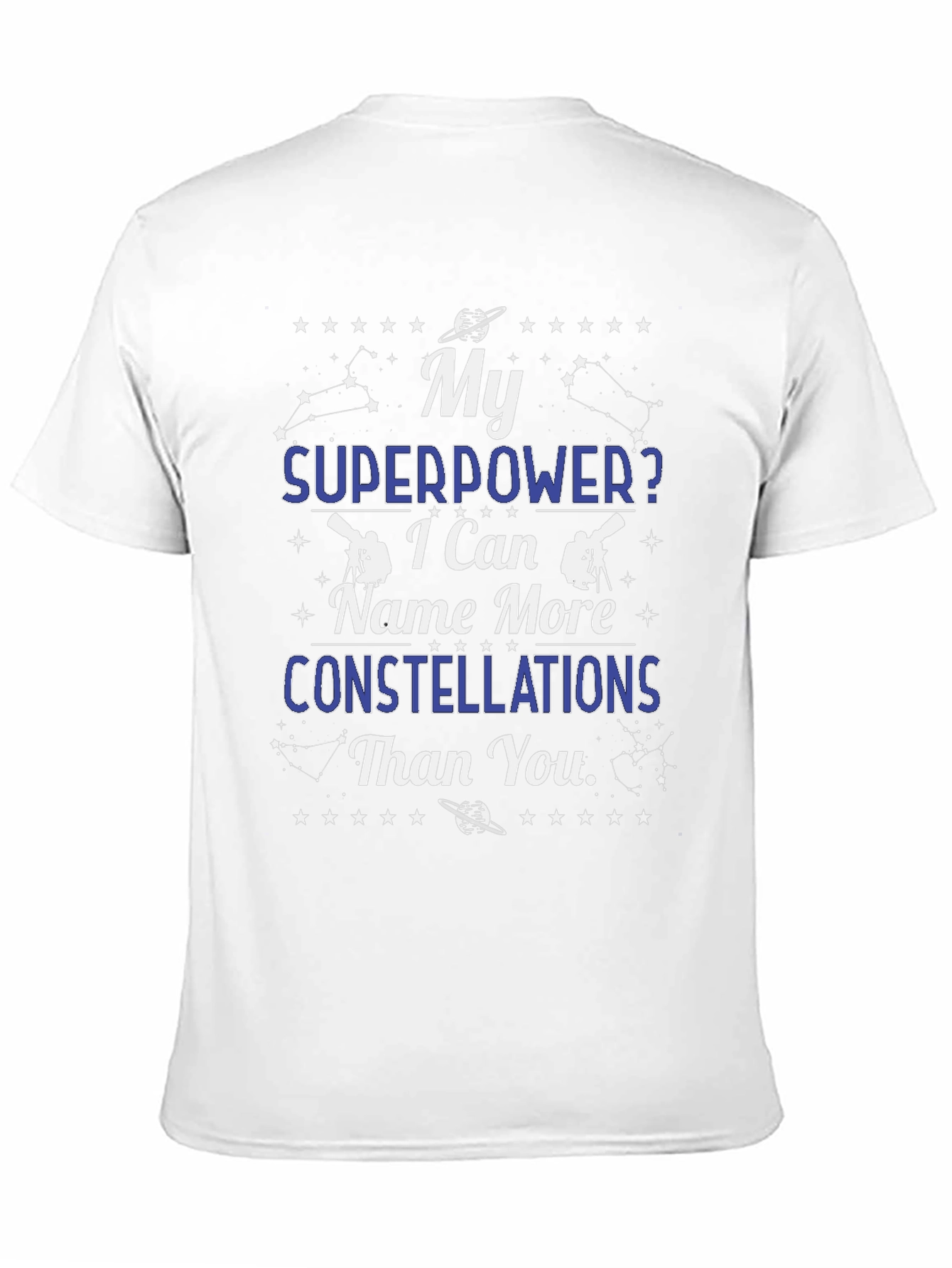 My Superpower Constellations T-Shirt
