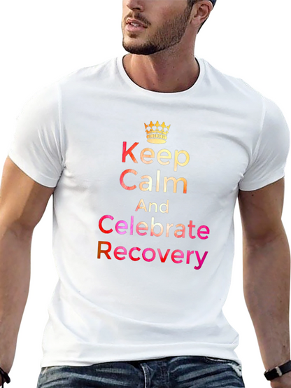Celebrate Recovery T-Shirt - Keep Calm Design
